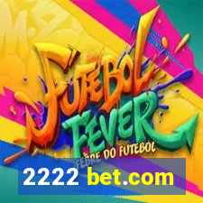 2222 bet.com